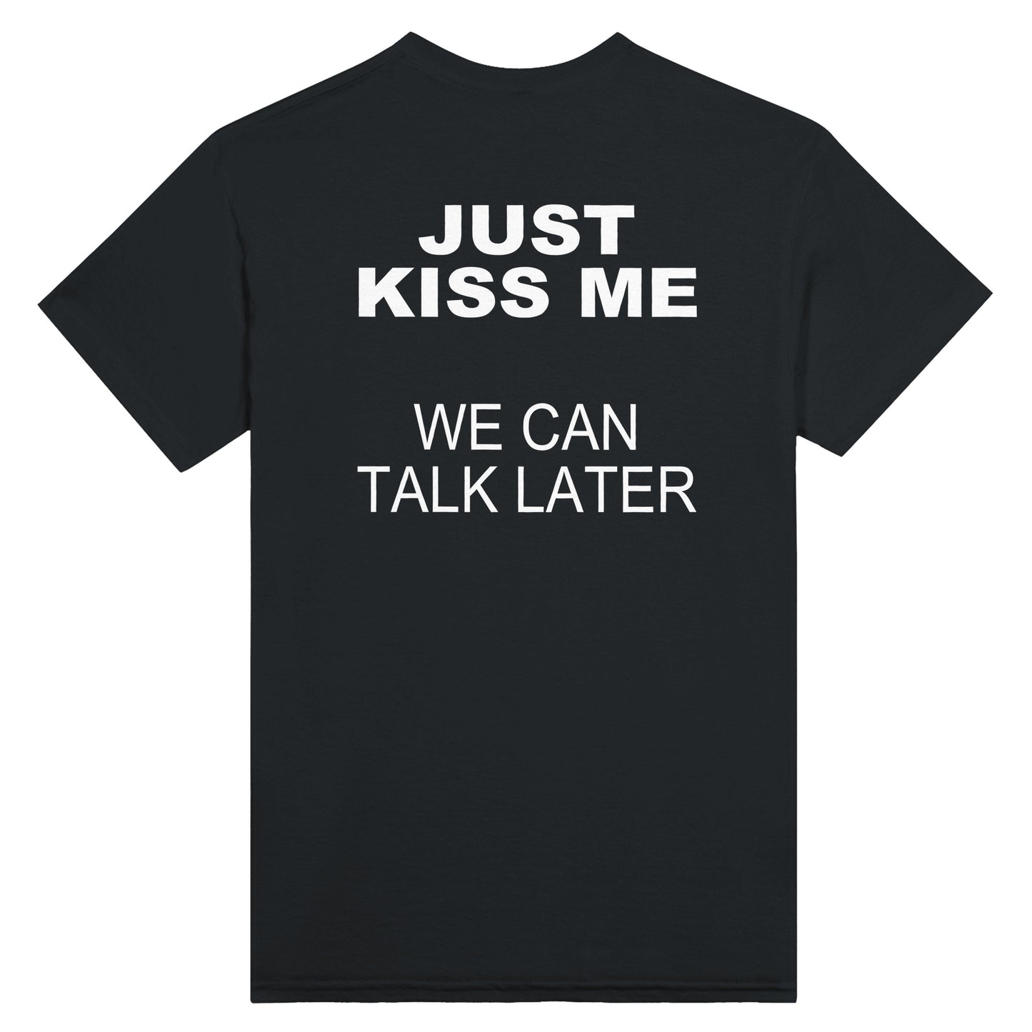 Kiss Me We Can Talk Later Kaus - Coffee Tea Or Me ulasan dan harga